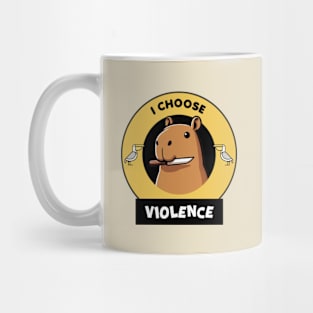 I Choose Violence Kawaii Capybara Mug